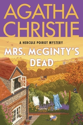 Mrs. McGinty's Dead: A Hercule Poirot Mystery: The Official Authorized Edition by Christie, Agatha