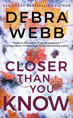 Closer Than You Know by Webb, Debra