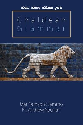 Chaldean Grammar by Younan, Andrew