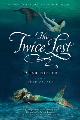 The Twice Lost, 3 by Porter, Sarah