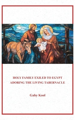 Holy Family Exile to Egypt by Kool, Gaby