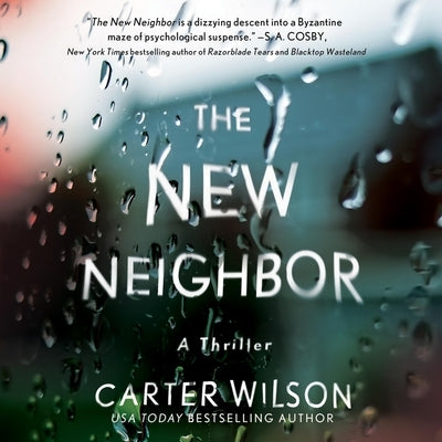 The New Neighbor by Wilson, Carter