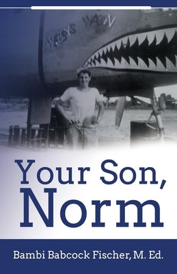 Your Son, Norm by Fischer, Bambi Babcock