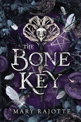 The Bone Key by Rajotte, Mary