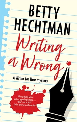 Writing a Wrong by Hechtman, Betty