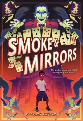 Smoke & Mirrors by Ransaw, Rosalyn
