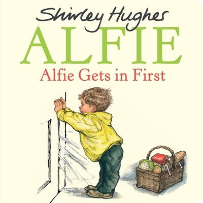 Alfie Gets in First by Hughes, Shirley