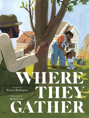 Where They Gather by Rodrigues, Teresa