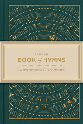 The One Year Book of Hymns: 365 Devotions Based on Popular Hymns by Brown, Robert