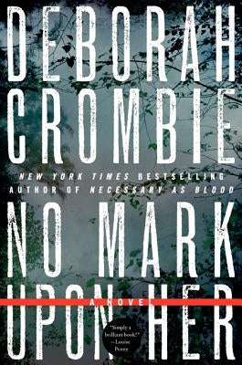 No Mark upon Her by Crombie, Deborah