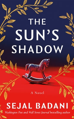 The Sun's Shadow by Badani, Sejal