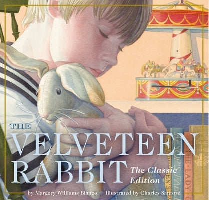The Velveteen Rabbit Board Book: The Classic Edition by Bianco, Margery Williams