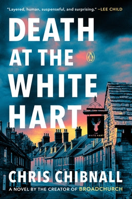 Death at the White Hart by Chibnall, Chris