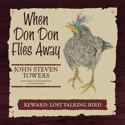 When DonDon Flies Away by Towers, John Steven