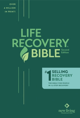 The Life Recovery Bible NLT by New Living Translation