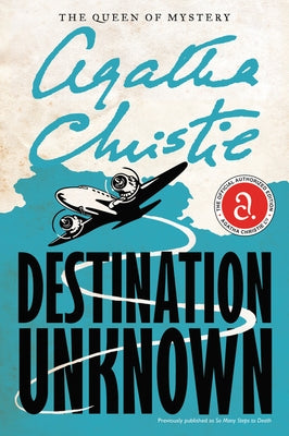 Destination Unknown by Christie, Agatha