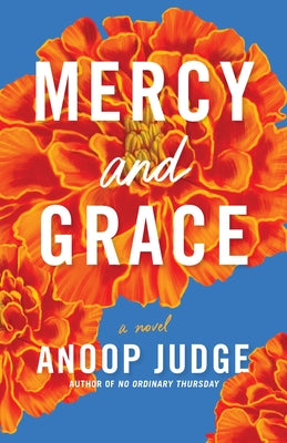 Mercy and Grace by Judge, Anoop