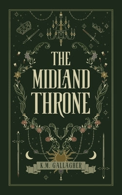 The Midland Throne by Gallagher, K. M.