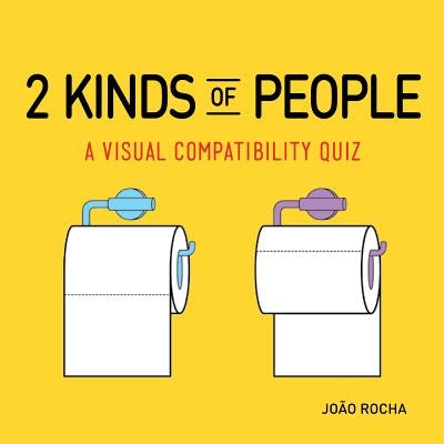2 Kinds of People: A Visual Compatibility Quiz by Rocha, Jo&#195;&#163;o