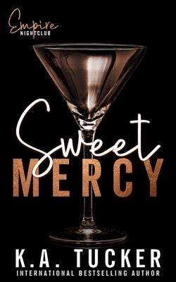 Sweet Mercy by Tucker, K. a.