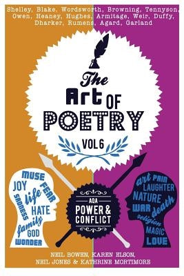 The Art of Poetry [vol.6]: AQA Power & Conflict by Mortimore, Kathrine