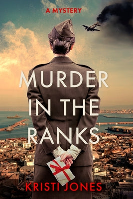 Murder in the Ranks by Jones, Kristi