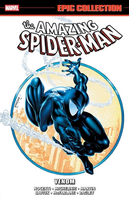 Amazing Spider-Man Epic Collection: Venom [New Printing] by Michelinie, David