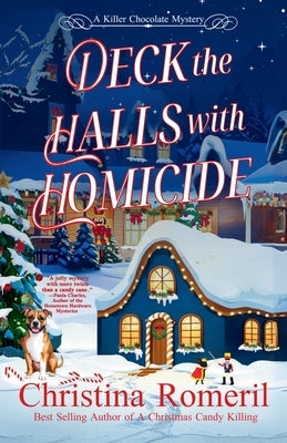 Deck the Halls With Homicide by Romeril, Christina