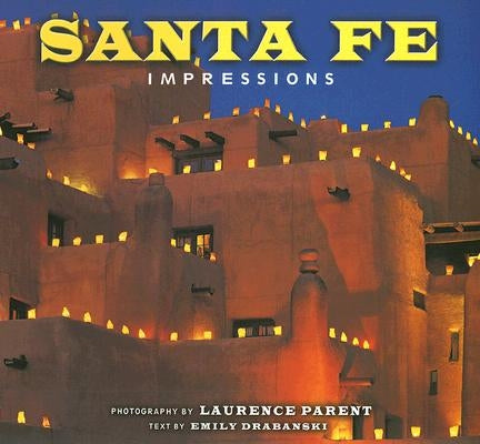 Santa Fe Impressions by Parent, Laurence