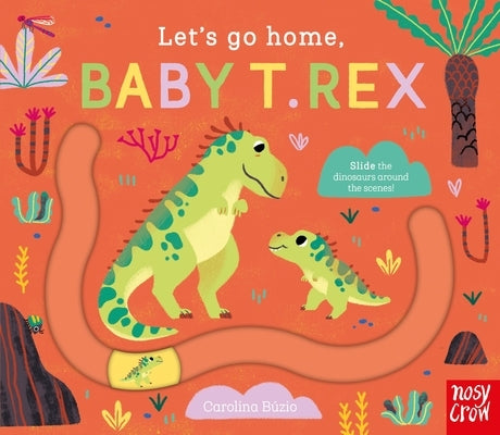 Let's Go Home, Baby T. Rex by BÃºzio, Carolina