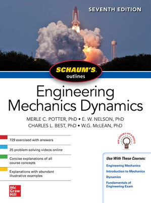 Schaum's Outline of Engineering Mechanics Dynamics, Seventh Edition by Potter, Merle C.