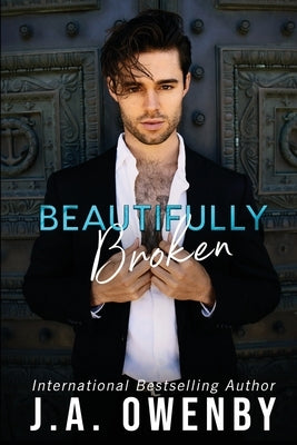 Beautifully Broken by Owenby, J. a.