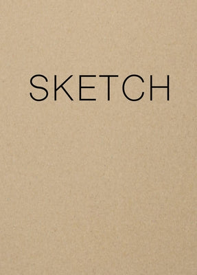 Sketch - Kraft by Editors of Chartwell Books