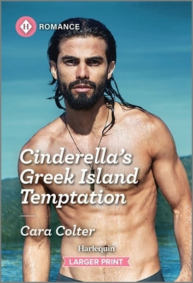 Cinderella's Greek Island Temptation by Colter, Cara