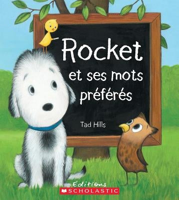 Rocket Et Ses Mots Pr?f?r?s by Hills, Tad