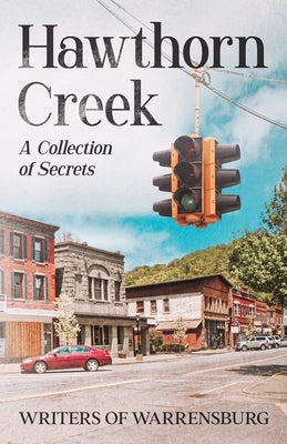 Hawthorn Creek: A Collection of Secrets by Kinder, Rose Marie