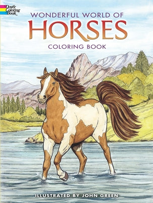 Wonderful World of Horses Coloring Book by Green, John