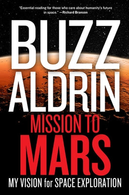 Mission to Mars: My Vision for Space Exploration by David, Leonard