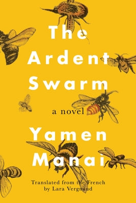The Ardent Swarm by Manai, Yamen