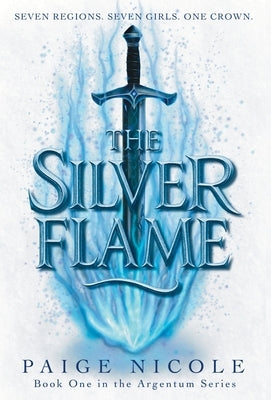 The Silver Flame by Nicole, Paige