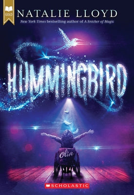 Hummingbird (Scholastic Gold) by Lloyd, Natalie