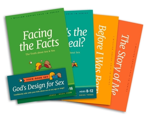 God's Design for Sex 4-Pack: The Story of Me / Before I Was Born / What's the Big Deal? / Facing the Facts by Jones, Stan