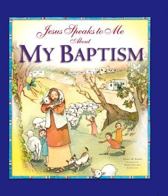 Jesus Speaks to Me about My Baptism by Burrin, Angela