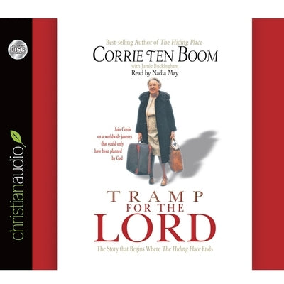 Tramp for the Lord Lib/E by Ten Boom, Corrie