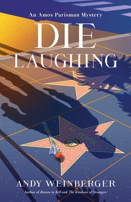 Die Laughing by Weinberger, Andy