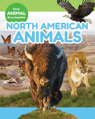 North American Animals by Bell, Samantha S.