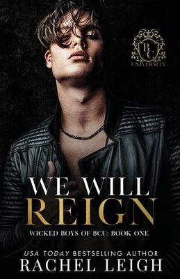 We Will Reign by Leigh, Rachel