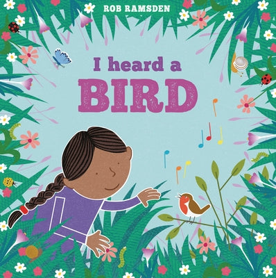 I Heard a Bird by Ramsden, Rob