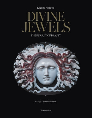 Divine Jewels: The Pursuit of Beauty by Arikawa, Kazumi