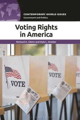 Voting Rights in America: A Reference Handbook by Glenn, Richard A.